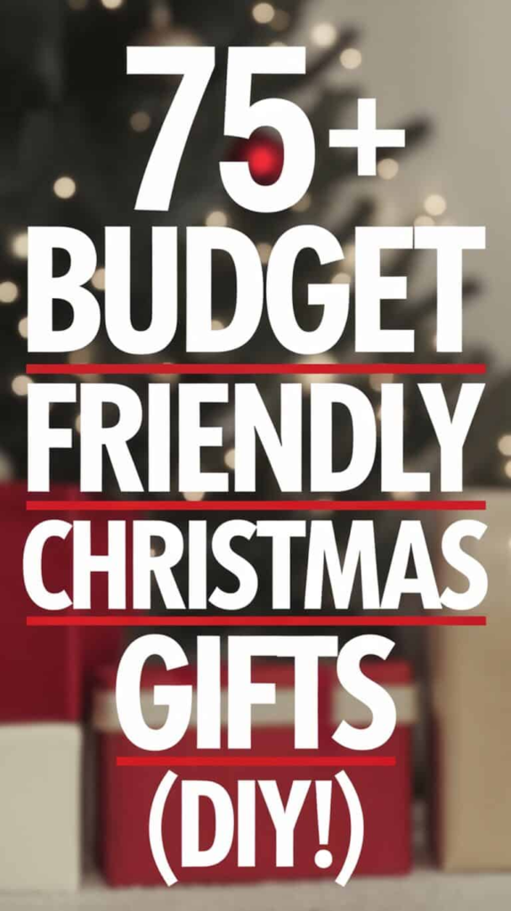 The Ultimate List of Cheap Christmas Gifts to DIY (over 75 ideas!)