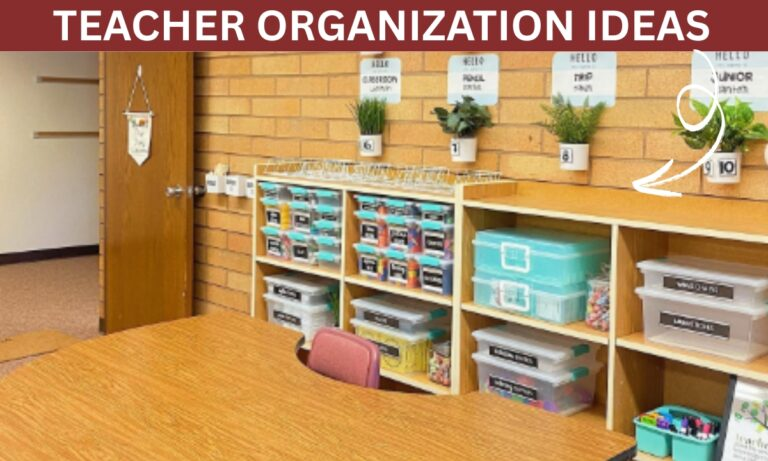 22 Teacher Organization Ideas for 2026